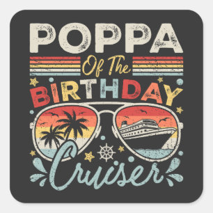 Pegatina Cuadrada Poppa de las vacaciones de crucero de cumpleaños