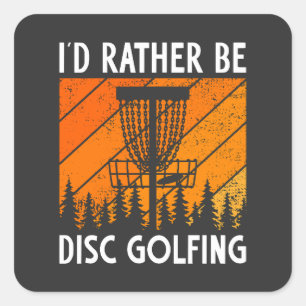 Pegatina Cuadrada Preferiría Ser Disco Golf Retro Disco Golf
