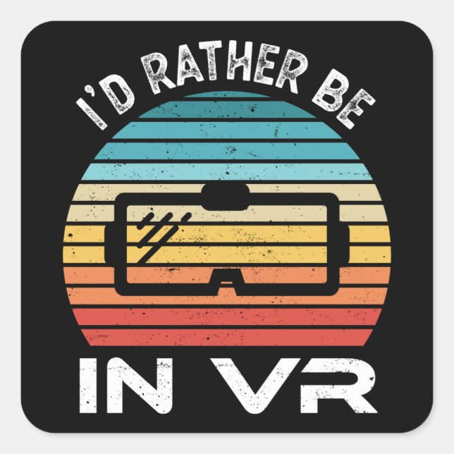 Pegatina Cuadrada Prefiero estar en VR Virtual Reality Gift (Anverso)