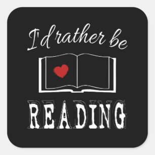 Pegatina Cuadrada Prefiero estar leyendo