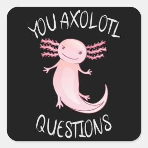 Pegatina Cuadrada Preguntas axolotl