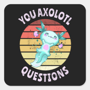 Pegatina Cuadrada Preguntas axolotl