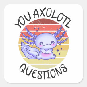 Pegatina Cuadrada Preguntas axolotl