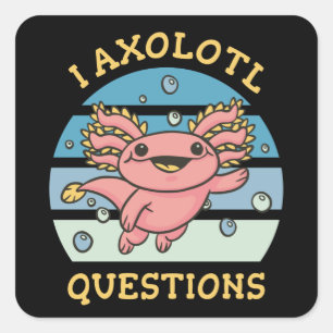 Pegatina Cuadrada Preguntas axolotl