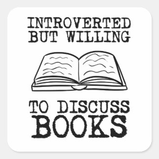 Pegatina Cuadrada Presentado pero dispuesto a discutir libros