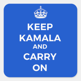 Pegatina Cuadrada Presidente de Kamala Harris - Mantengan la calma,