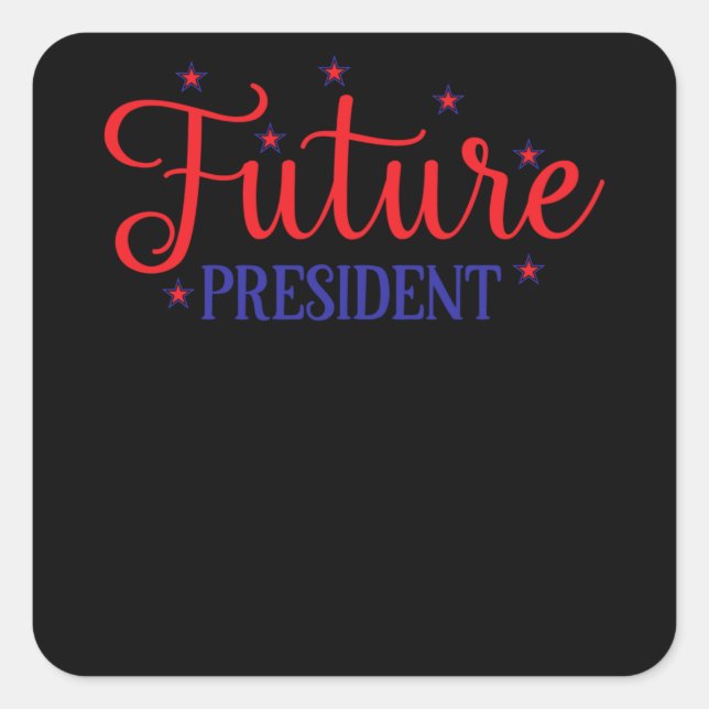Pegatina Cuadrada Presidente futuro de Estados Unidos (Anverso)
