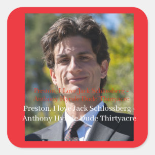 Pegatina Cuadrada Preston, amo a Jack Schlossberg