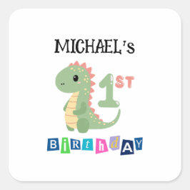 Pegatina Cuadrada Primer cumpleaños de dinosaurio personalizado