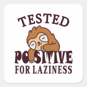 Pegatina Cuadrada Probado positivo para pereza Sloth