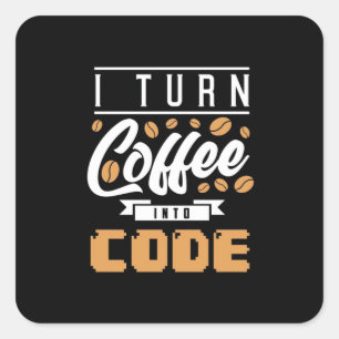 Pegatina Cuadrada Programador Convierte El Café En Código