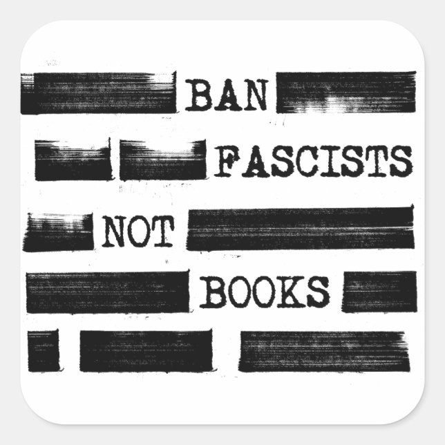 Pegatina Cuadrada Prohibir a los fascistas no libros borrados (Anverso)