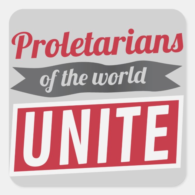 Pegatina Cuadrada Proletarios del mundo UNITE (Anverso)