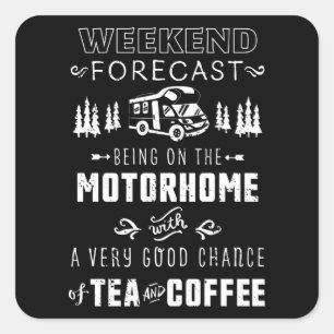 Pegatina Cuadrada Pronóstico Motohogar con té y café