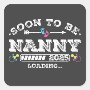 Pegatina Cuadrada Pronto será Nanny 2025 Cargando