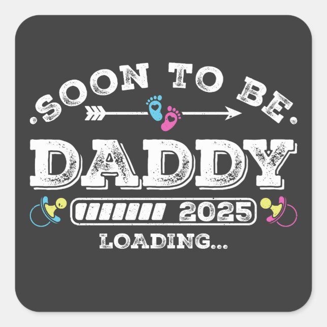 Pegatina Cuadrada Pronto será Papi 2025 cargando (Anverso)