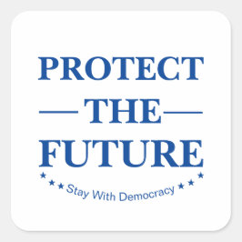 Pegatina Cuadrada Proteger el futuro