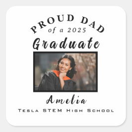 Pegatina Cuadrada Proud Dad Graduation 2025 Custom Photo Gift 