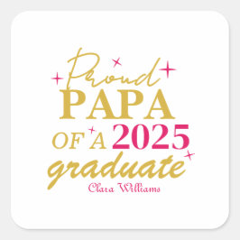 Pegatina Cuadrada Proud papa of a graduate