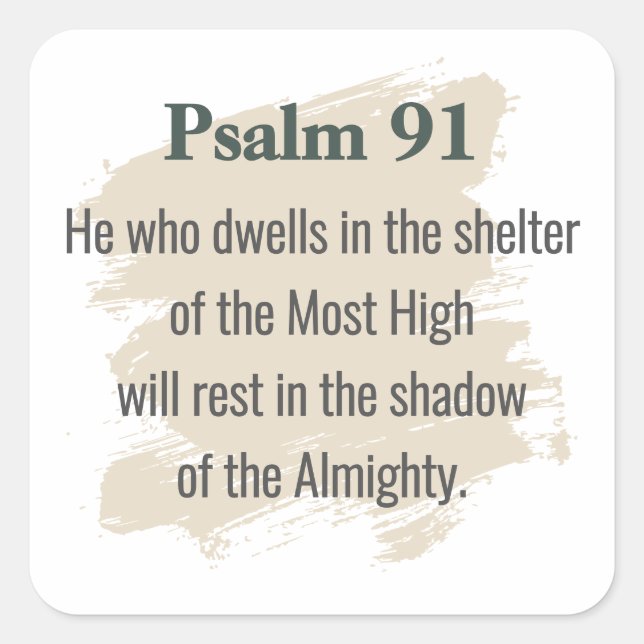 Pegatina Cuadrada Psalm 91 Sticker – He Who Dwells (Anverso)