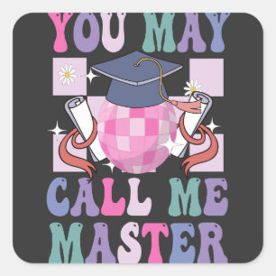Pegatina Cuadrada Puede llamarme Master Funny 2024 Graduation Gift