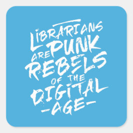 Pegatina Cuadrada Punk bibliotecario estilo Rebel 80