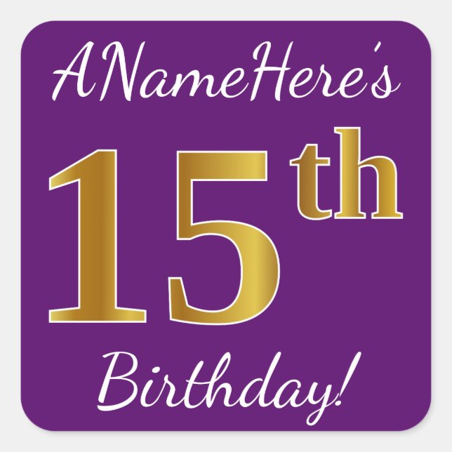 Pegatina Cuadrada Purple, Faux Gold 15th Birthday + Custom Name (Anverso)