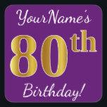 Pegatina Cuadrada Purple, Faux Gold 80th Birthday   Nombre personali<br><div class="desc">Este sencillo diseño pegatina de cumpleaños incluye un mensaje como "¡Cumpleaños 80 de tu nombre!", con el "80" con un aspecto de color falso/imitación de oro, en un fondo de color morado. El nombre se puede personalizar. Pegatinas como estos podrían ser tal vez un regalo para alguien que esté celebrando...</div>