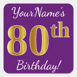 Pegatina Cuadrada Purple, Faux Gold 80th Birthday + Nombre personali