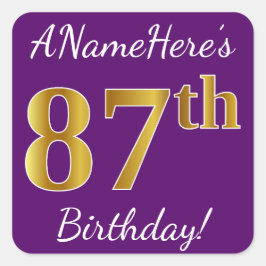 Pegatina Cuadrada Purple, Faux Gold 87th Birthday + Custom Name