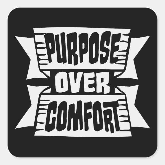 Pegatina Cuadrada Purpose Over Comfort Motivation Mindset Growth (Anverso)