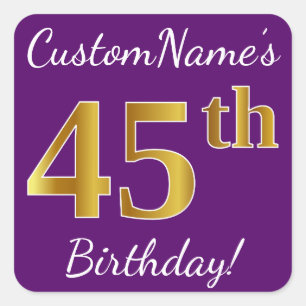 Pegatina Cuadrada Púrpura, Faux Gold 45th Birthday + Nombre personal