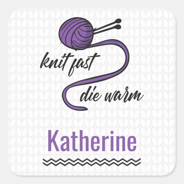 Pegatina Cuadrada Púrpura Knit Fast, Muere Cálido (Anverso)