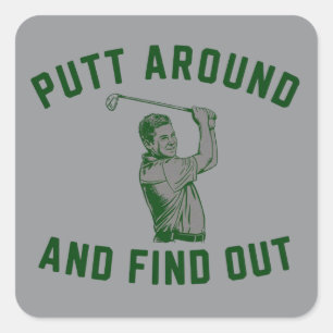 Pegatina Cuadrada Putt divertido y descubre sarcástico golf F
