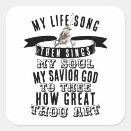 Pegatina Cuadrada Qué Grande Eres Hymnal Cute Bird Christian
