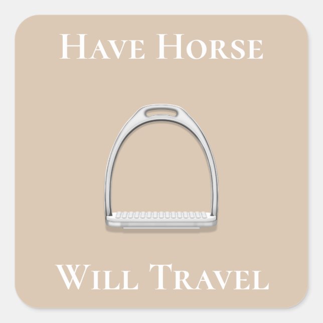 Pegatina Cuadrada "Que los caballos viajen" Stirrup Iron Beige (Anverso)