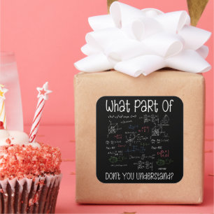 Pegatina Cuadrada Qué parte de las ecuaciones no entiendes las matem