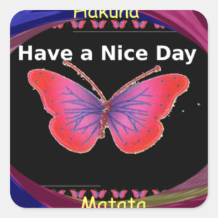 Pegatina Cuadrada Que tengas un buen día y una mejor mariposa noctur