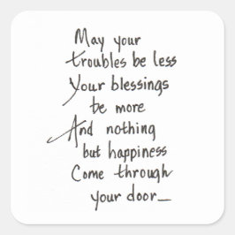 Pegatina Cuadrada Que todos tus problemas sean menos