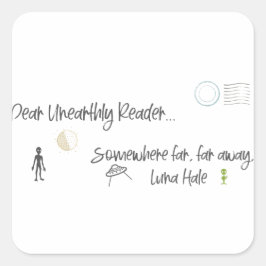 Pegatina Cuadrada Querido lector desconocido