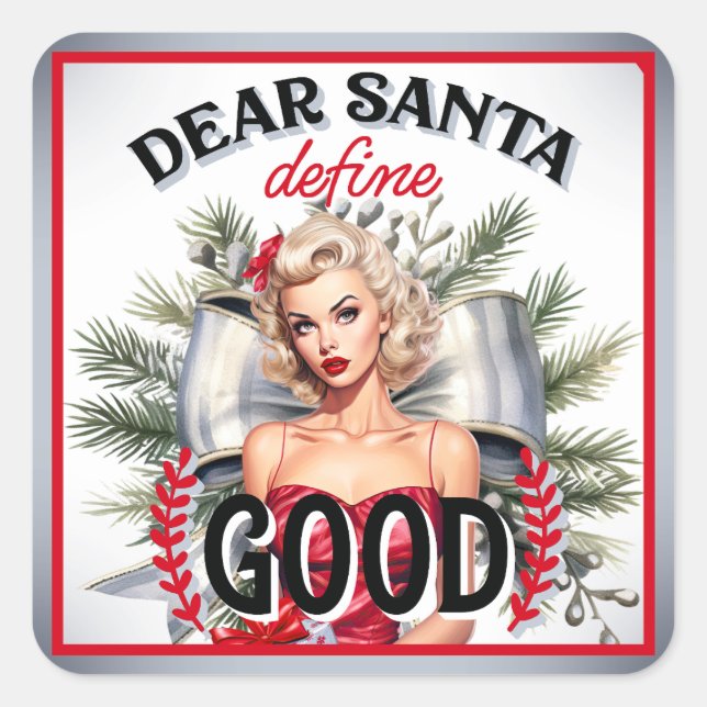 Pegatina Cuadrada Querido Santa Define Buen Pin-up Retro (Anverso)