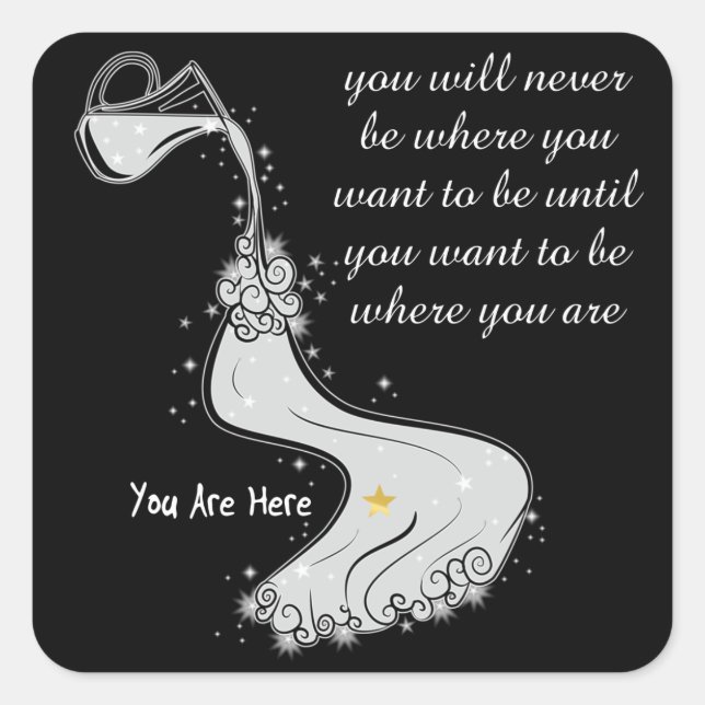 Pegatina Cuadrada Quiere estar donde está (Anverso)