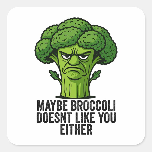 Pegatina Cuadrada Quizás a Broccoli tampoco le gustas (Anverso)