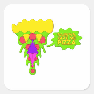 Pegatina Cuadrada RAAWWR, Dame Sticker de Pizza