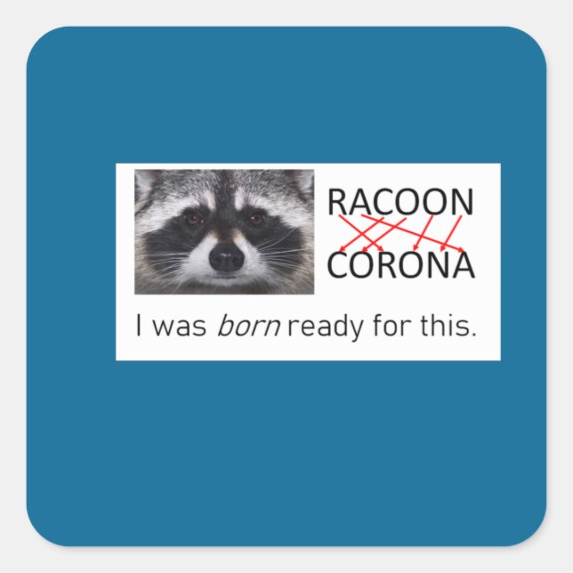 Pegatina Cuadrada Raccoon anagram Corona consiguió que 19 hacer la m (Anverso)