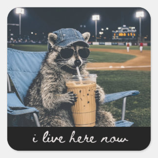 Pegatina Cuadrada Raccoon I Live Here Now Shirt Raccoon Drinking Ice