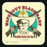 Pegatina Cuadrada Ralphie Saves the Day<br><div class="desc">Watchout Black Bart. Ralphie Saves the day in this graphic from the classic movie,  A Christmas Story.</div>