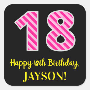 Pegatina Cuadrada Rayas rosadas divertidas "18": Feliz 18 cumpleaño