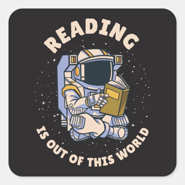 Pegatina Cuadrada Reading Is Out Of This World (Anverso)
