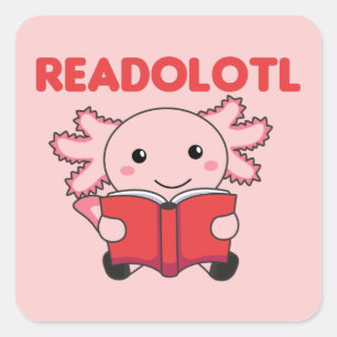 Pegatina Cuadrada Readolotl Un Axolotl Que Lee Muchos Libros Cuadrad